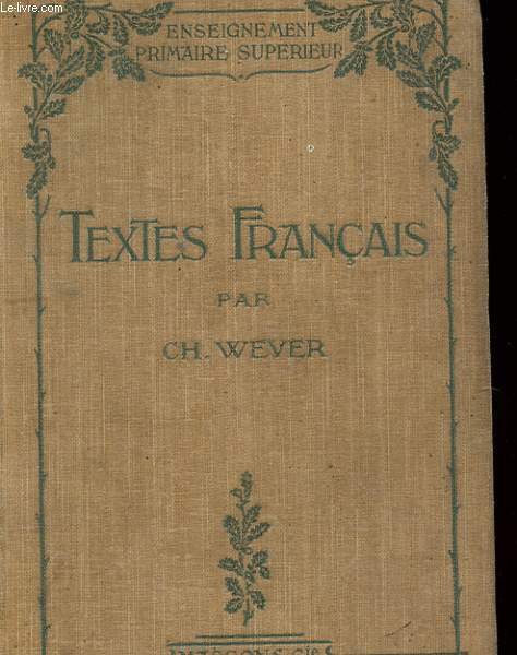 TEXTES FRANCAIS. LECTURES ET EXPLICATIONS