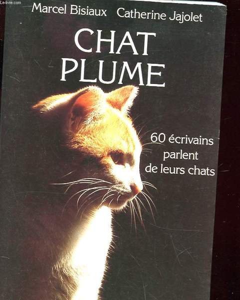 CHAT PLUME - 60 ECRIVAINS PARLENT DE LEURS CHATS | Immagine principale