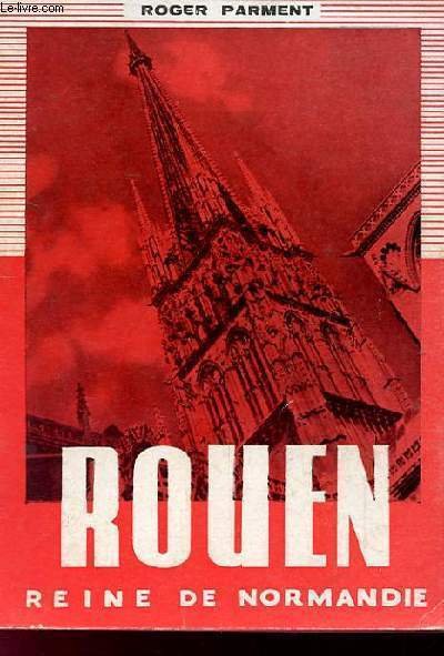 ROUEN REINE DE NORMANDIE | Immagine principale
