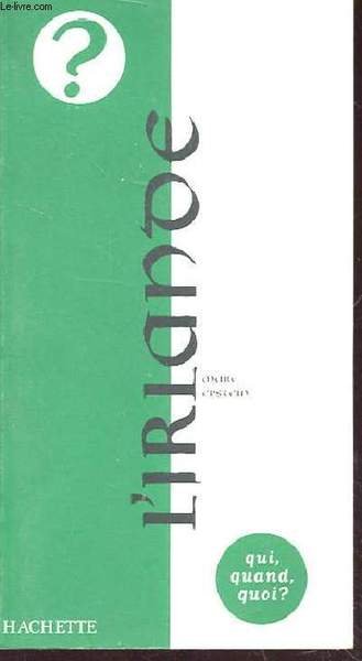 QUI, QUAND, QUOI n�31 ? L'Irlande | Immagine principale