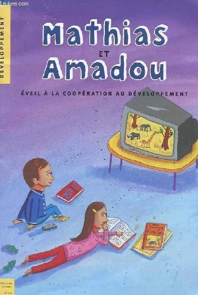 MATHIAS ET AMADOU - �veil � la coop�ration au d�veloppement | Immagine principale