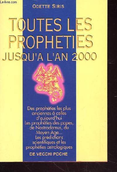TOUTES LES PROPHETIES JUSQU'A L'AN 2000 | Immagine principale