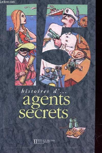 15 HISTOIRES D'AGENT SECRETS | Immagine principale