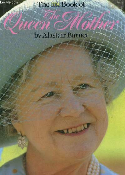 THE ITN BOOK OF THE QUEEN MOTHER | Immagine principale