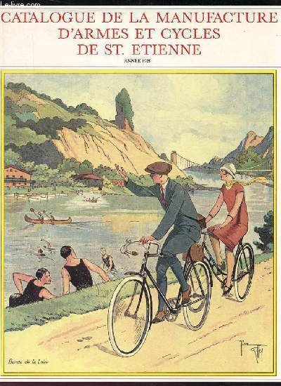 CATALOGUE DE LA MANUFACTURE D'ARMES ET CYCLES DE ST ETIENNE …