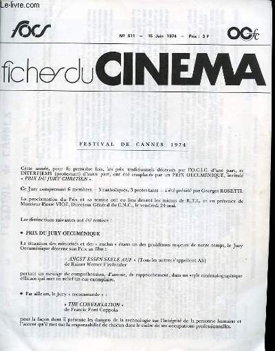 FICHES DU CINEMA N�511 Festival de Cannes 1974, Amarcord, Femmes, Festival de Cannes le Palmar�s, Le flic se rebidde.