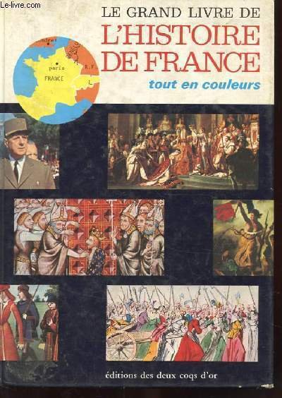LE GRAND LIVRE DE L'HISTOIRE DE FRANCE