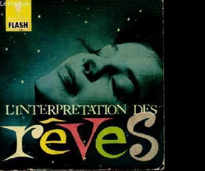 L'INTERPRETATION DES REVES. DES SONGES AUX SYMBOLES | Immagine principale