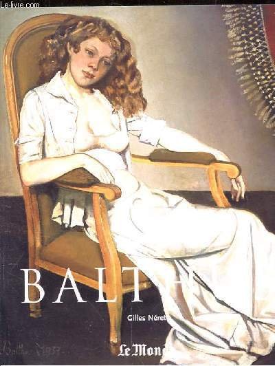 BALTHASAR KLOSSOWSKI DE ROLA BALTHUS. 1908-2001. LE ROI DES CHATS