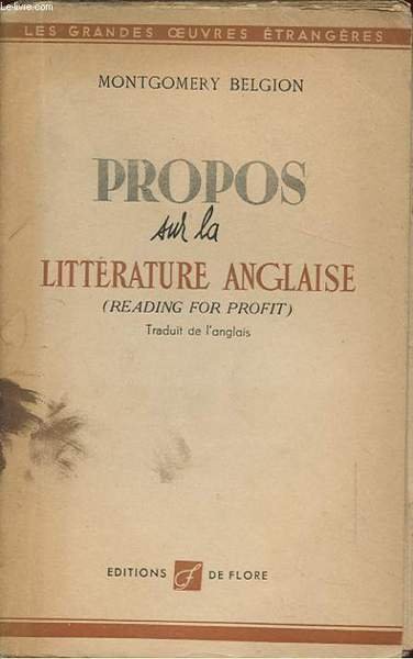 PROPOS SUR LA LITTERATURE ANGLAISE. ( READING FOR PROFIT )
