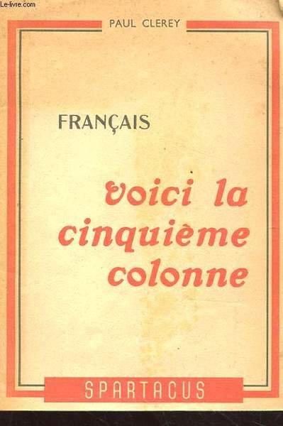 FRANCAIS. VOICI LA CINQUIEME COLONNE