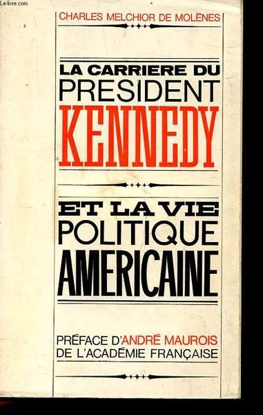 LA CARRIERE DU PRESIDENT KENNEDY ET LA VIE POLITIQUE AMERICAINE. … | Immagine principale