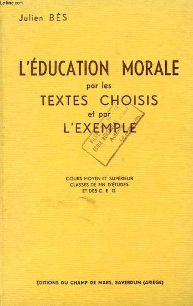L'EDUCATION MORALE PAR LES TEXTES CHOISIS ET PAR L'EXEMPLE. COURS … | Immagine principale