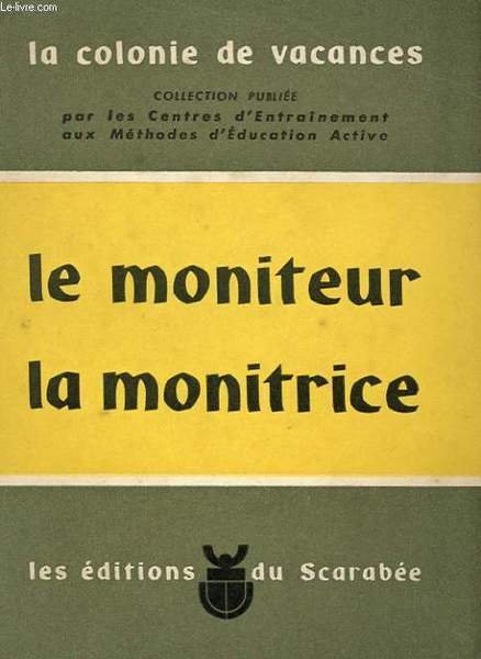 LE MONITEUR LA MONITRICE