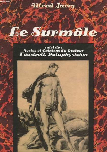 LE SURMALE. SUIVI DE GESTES ET OPINIONS DU DOCTEUR FAUSTROLL, … | Immagine principale