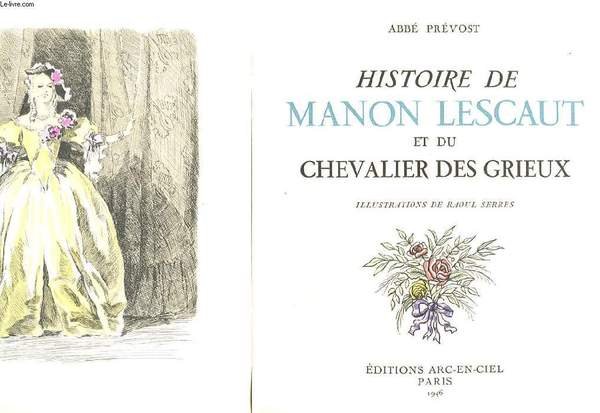 Storia Del Cavaliere Des Grieux E Di Manon Lescaut HISTOIRE DE MANON LESCAUT ET DU CHEVALIER DES GRIEUX - Libro