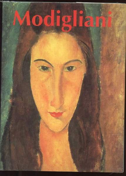 AMEDEO MODIGLIANI. MONOGRAPHIE ILLUSTREE