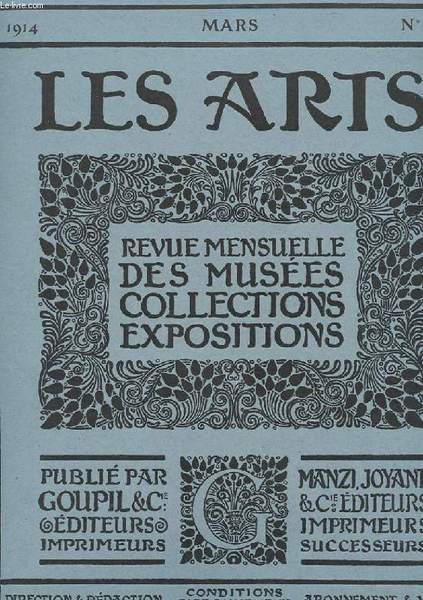 LES ARTS. REVUE MENSUELLE DES MUSEES. COLLECTIONS. EXPOSITIONS. N�147. TROIS …