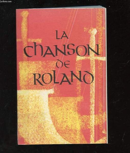 LA CHANSON DE ROLAND. PUBLIEE D'APRES LE MANUSCRIT D'OXFORD ET …