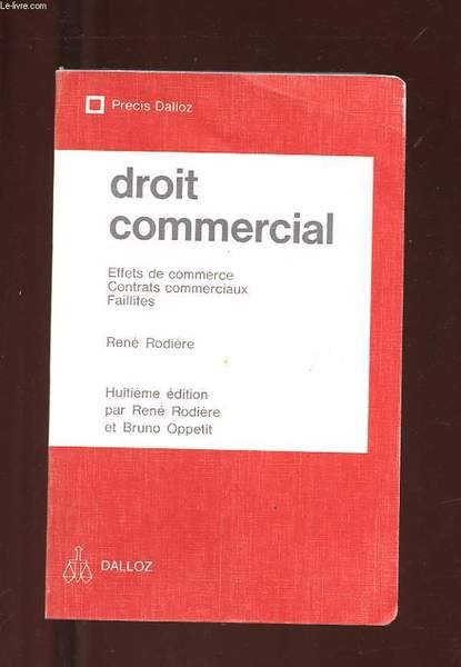 DROIT COMMERCIAL. EFFETS DE COMMERCE. CONTRATS COMMERCIAUX. FAILLITES.