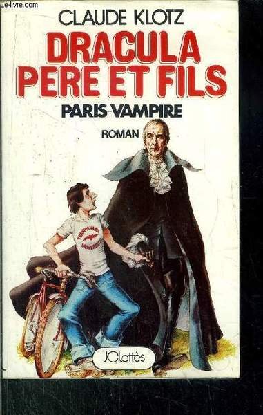 DRACULA PERE ET FILS / PARIS-VAMPIRE