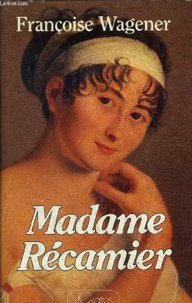 MADAME RECAMIER 1777-1849