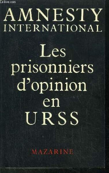 LES PRISONNIERS D'OPINION EN URSS | Immagine principale
