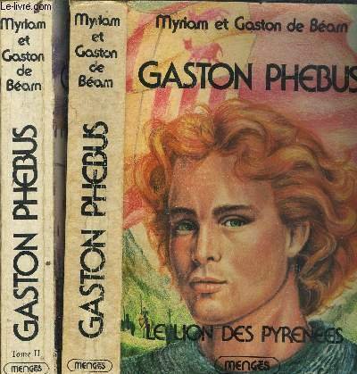 GASTON PHEBUS- TOME I+II - LE LION DES PYRENEES - …
