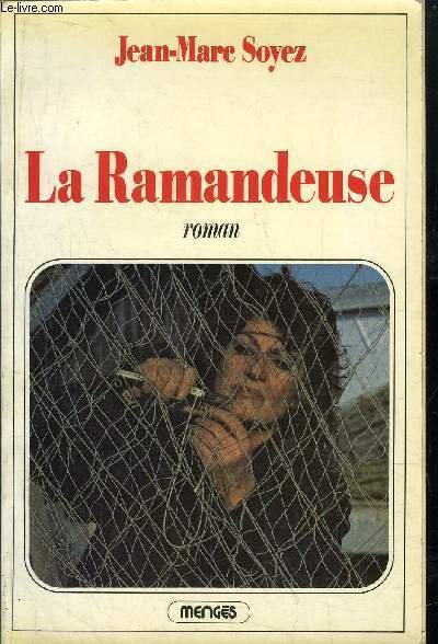 LA RAMANDEUSE