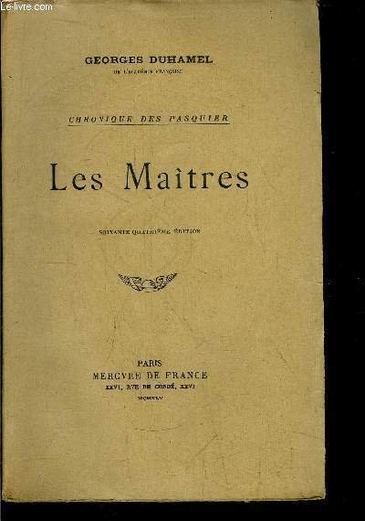 CHRONIQUE DES PASQUIER - LES MAITRES