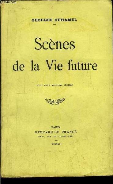 SCENES DE LA VIE FUTURE