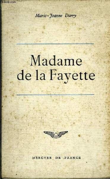 MADAME DE LA FAYETTE