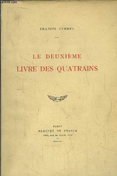 LE DEUXIEME LIVRE DES QUATRAINS