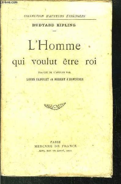 L'HOMME QUI VOULUT ETRE ROI