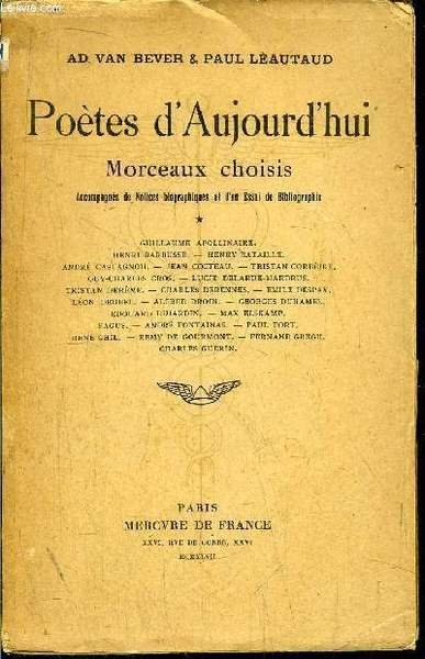 POETES D'AUJOURD'HUI - MORCEAUX CHOISIS - TOME I+II+III / Sommaire …