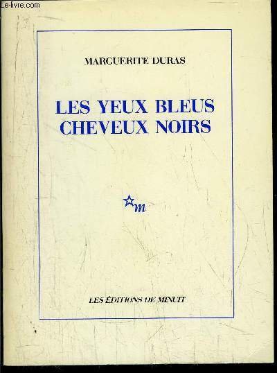 LES YEUX BLEUS CHEVEUX NOIRS