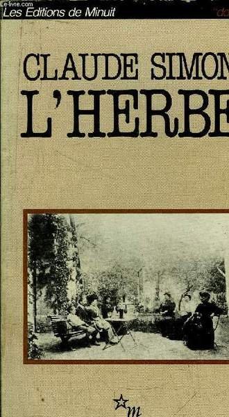 L'HERBE - SUIVI DE LIRE L'HERBE PAR A. B. DUNCAN …