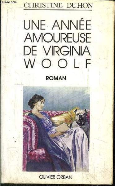 UNE ANNEE AMOUREUSE DE VIRGINIA WOOLF