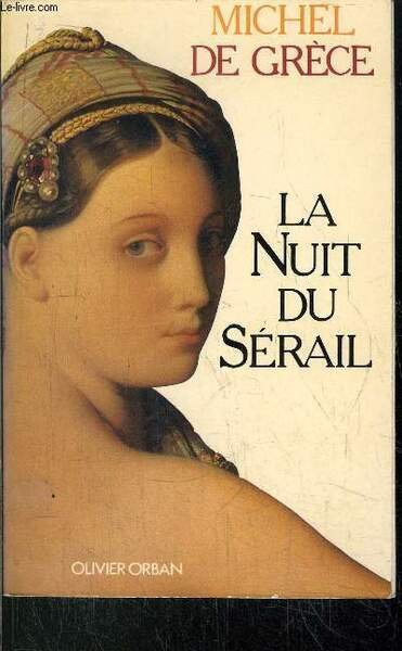 LA NUIT DU SERAIL