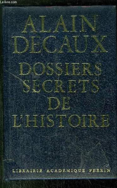 DOSSIERS SECRETS DE L'HISTOIRE