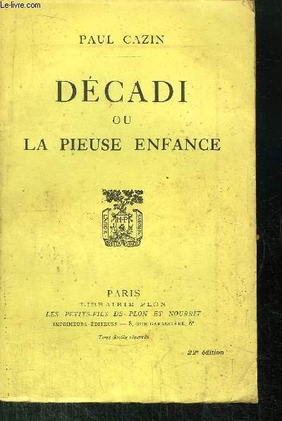 DECADI OU LA PIEUSE ENFANCE