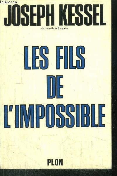 LES FILS DE L'IMPOSSIBLE