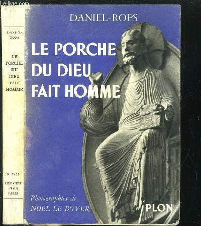 LE PORCHE DU DIEU FAIT HOMME