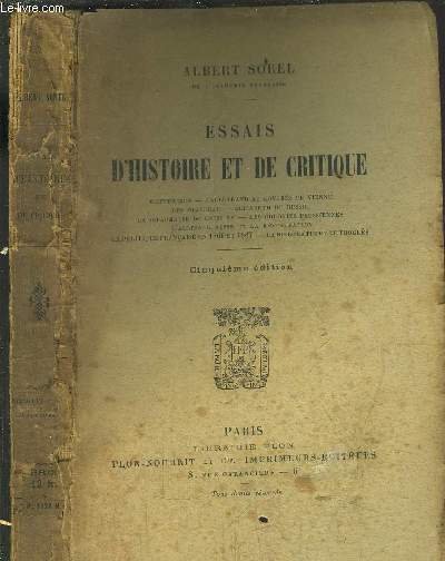 ESSAIS D'HISTOIRE ET DE CRITIQUE / Sommaire : Metternich - …