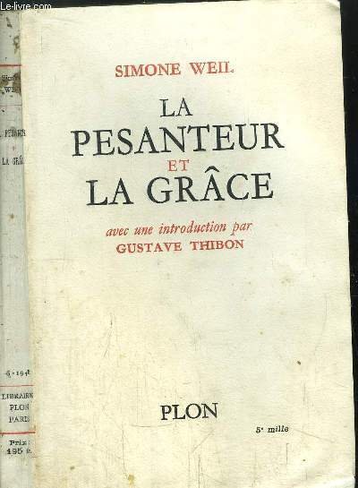LA PESANTEUR ET LA GRACE