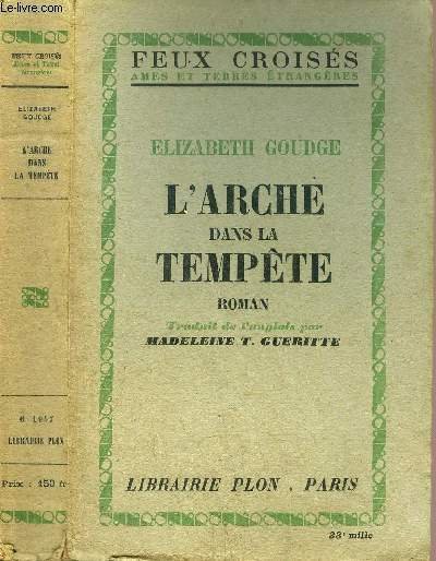 L'ARCHE DANS LA TEMPETE - COLLECTION FEUX CROISES