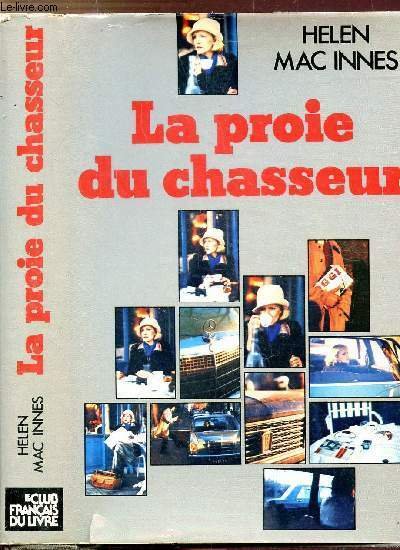 LA PROIE DU CHASSEUR