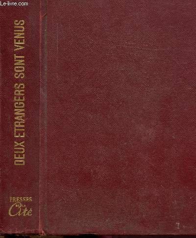 DEUX ETRANGERS SONT VENUS