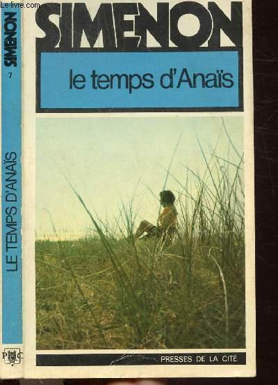 LE TEMPS D'ANAIS - COLLECTION MAIGRET N�7