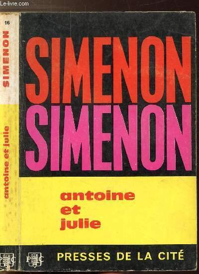 ANTOINE ET JULIE - COLLECTION MAIGRET N�16